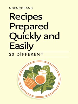 cover image of 20 Different Recipes Prepared Quickly and Easily